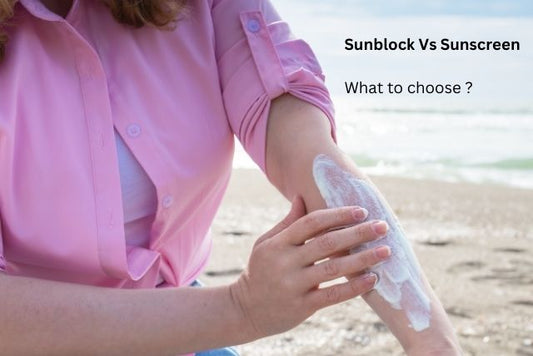 what to choose between sunblocks and sunscreens